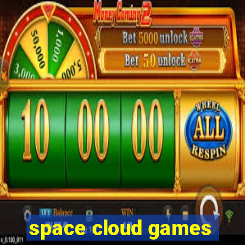 space cloud games